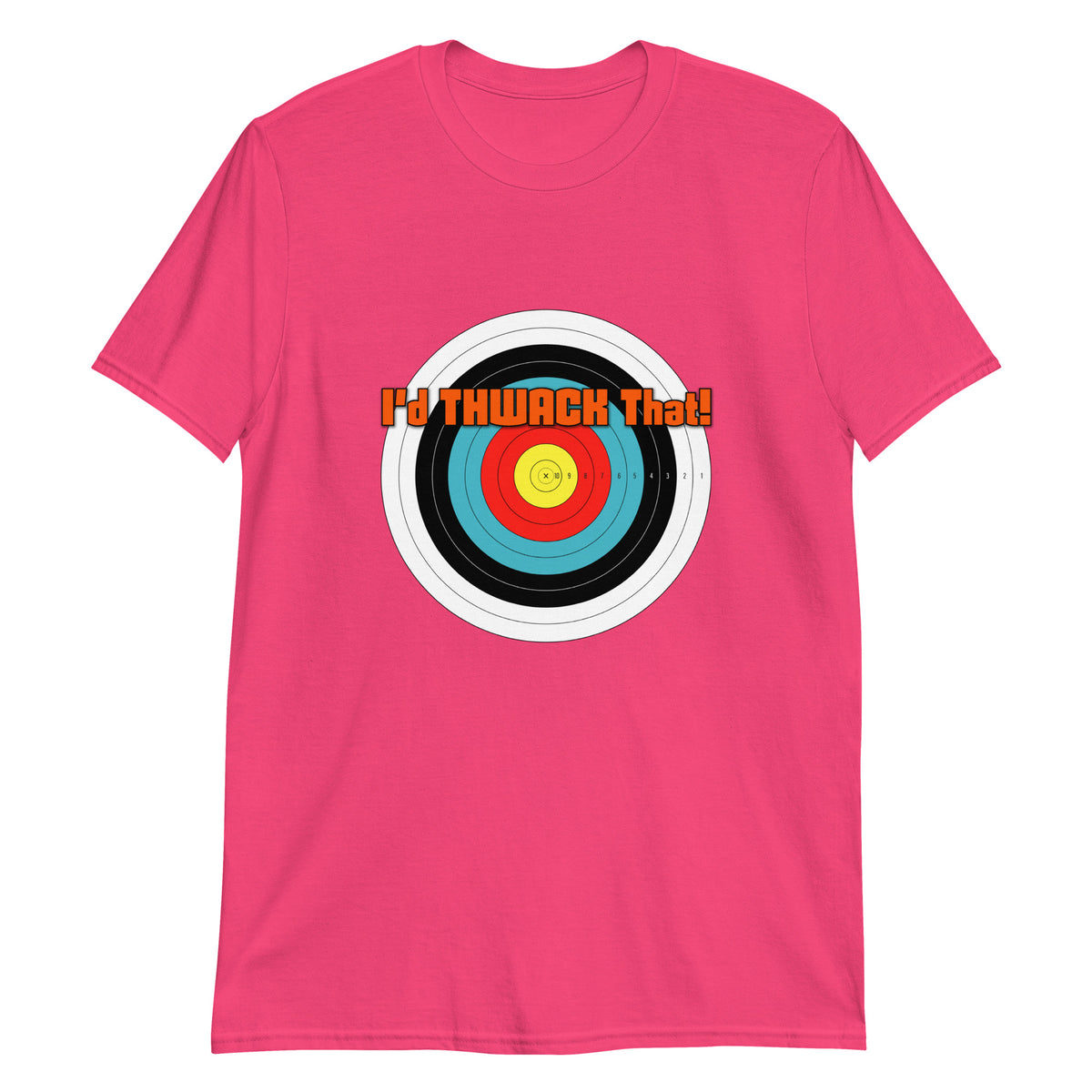 I'd Thwack That T-Shirt in Heliconia, flat front view with the I'd THWACK That! target design
